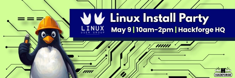 Penguin in orange hard hat holds a USB stick. Linux Install Party, May 9, 10am–2pm, Hackforge HQ.