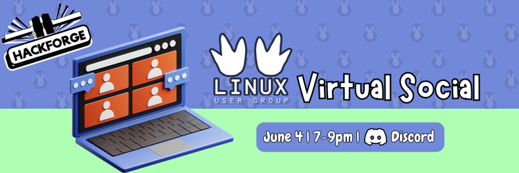 A purple 3D laptop illustration shows a four-person video call on screen, against a purple background scattered with small penguin silhouettes. Linux User Group logo with two penguins, beside the text Virtual Social. Hackforge logo top left. June 4, 7-9pm on Discord.